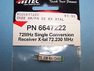 HITEC 72mHz SINGLE CONVERSION RECEIVER CRYSTAL (72.230 MHz) CH. 22 #6647222